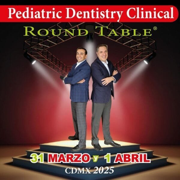 Pediatric Dentistry Clinical - Round Table